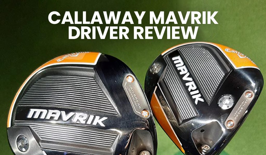 Callaway Mavrik Driver