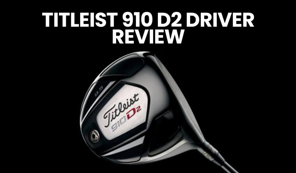 TITLEIST 910 D2 DRIVER