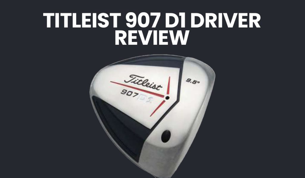 Titleist 907 D1 Driver